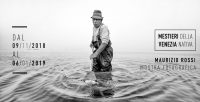 Mostra fotografica di Maurizio Rossi “Mestieri della Venezia Nativa”